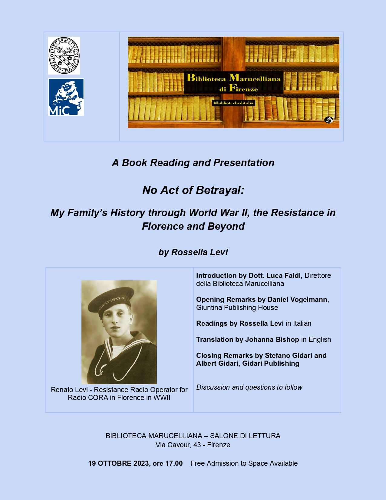 Presentazione del volume di Rossella Levi “No Act of Betrayal: My Family’s History through World War Il, the Resistance in Florence and Beyond”